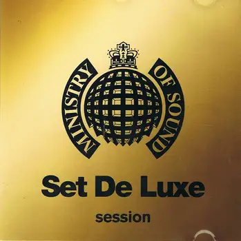

Ministry of Sound - Set of Luxe Session