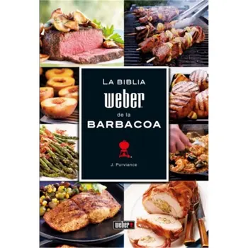 

THE BIBLE WEBER BARBECUE GRILL