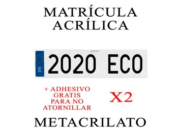 

2 REGISTRATION ACRILICAS metacrilato + ADHESIVES FOR PLACED FREE SHIPPING MEASURES SCREW LICENSE PLATE HOLDER 52x11 cm CAR HOMOLOGADA
