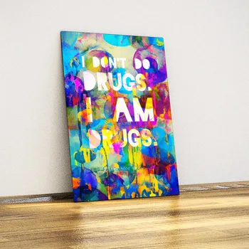 

I Don't Do Drugs. I'm Drugs - Metal Plate