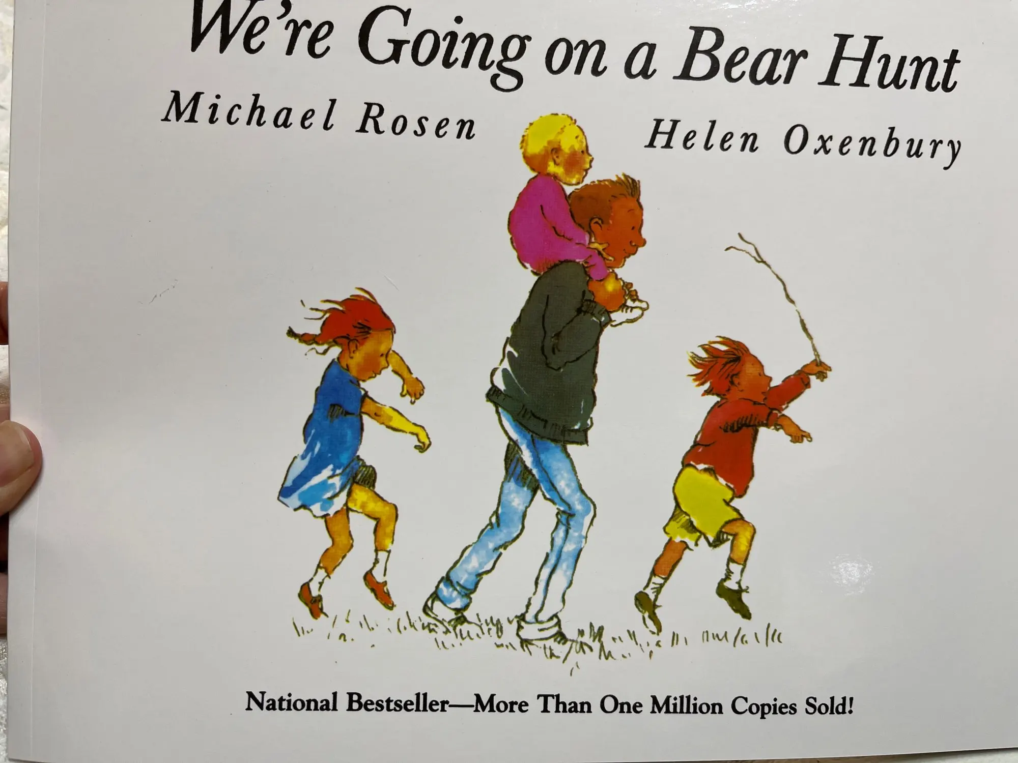 We're Going on a Bear Hunt By Michael Rosen